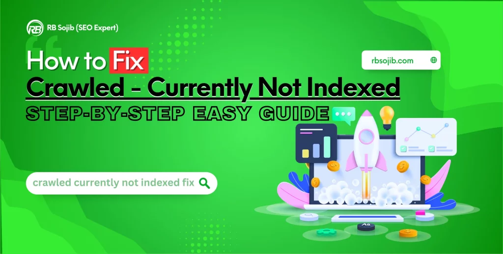 How to fix google crawled currently not indexed